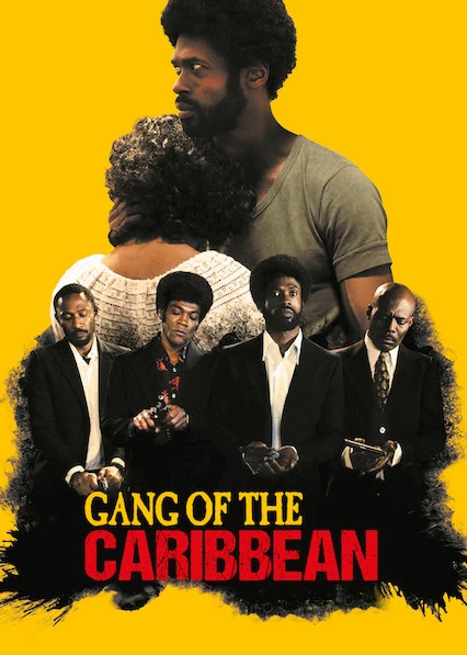 Băng đảng Tây Ấn | Gang of the Caribbean (2016)