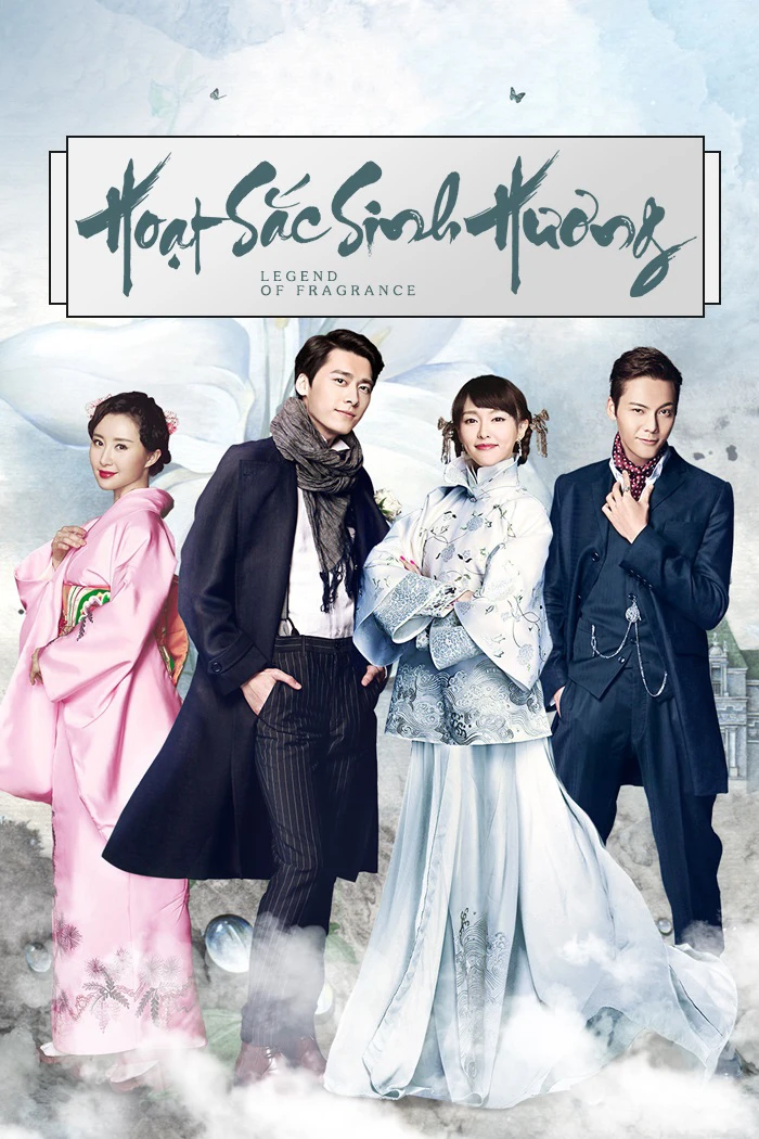 Hoạt Sắc Sinh Hương | Legend of Fragrance (2015)