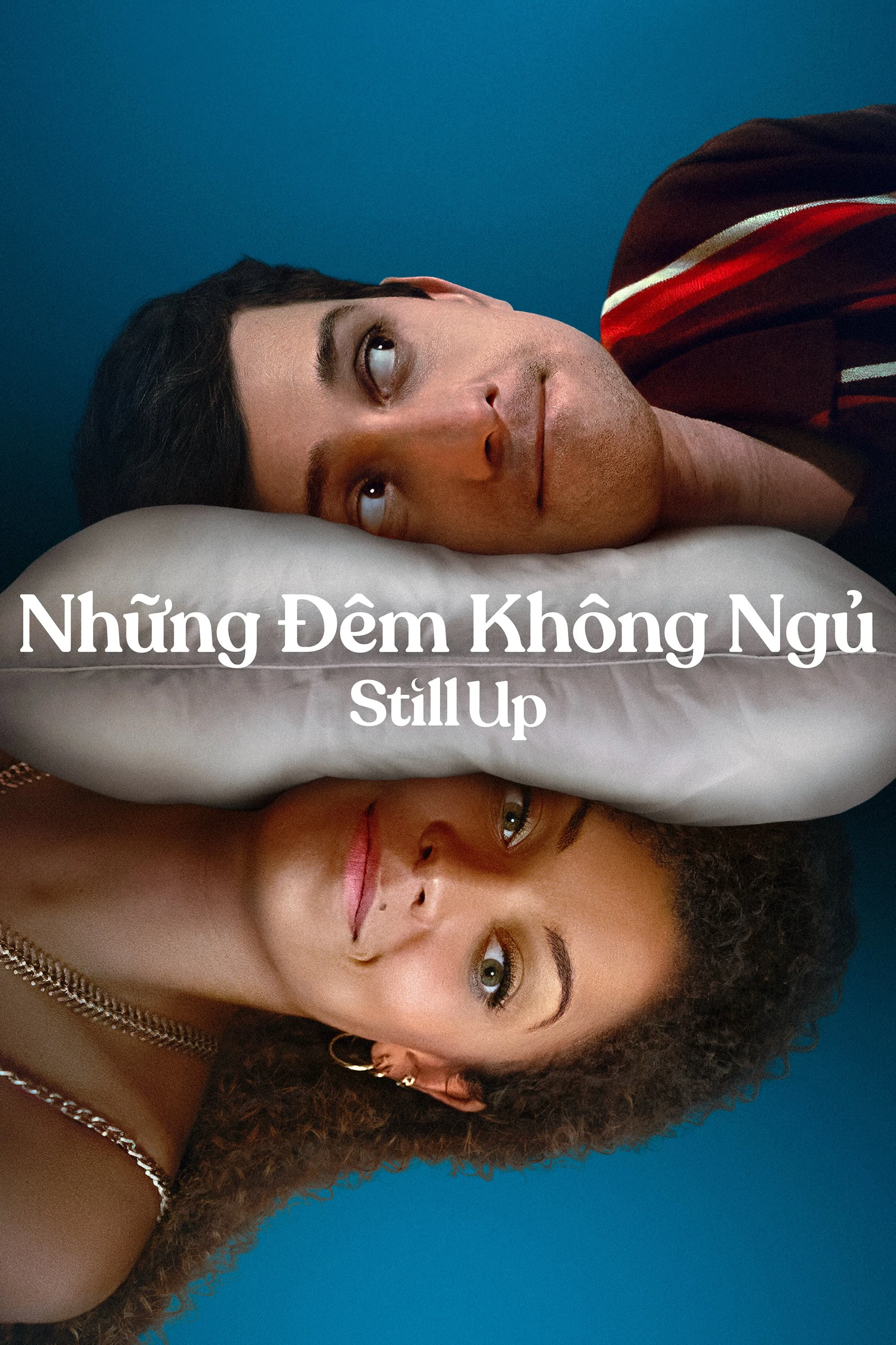 Những Đêm Không Ngủ | Still Up (2023)