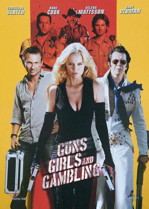 Súng, Gái Đẹp Và Cờ Bạc | Guns, Girls And Gambling (2011)